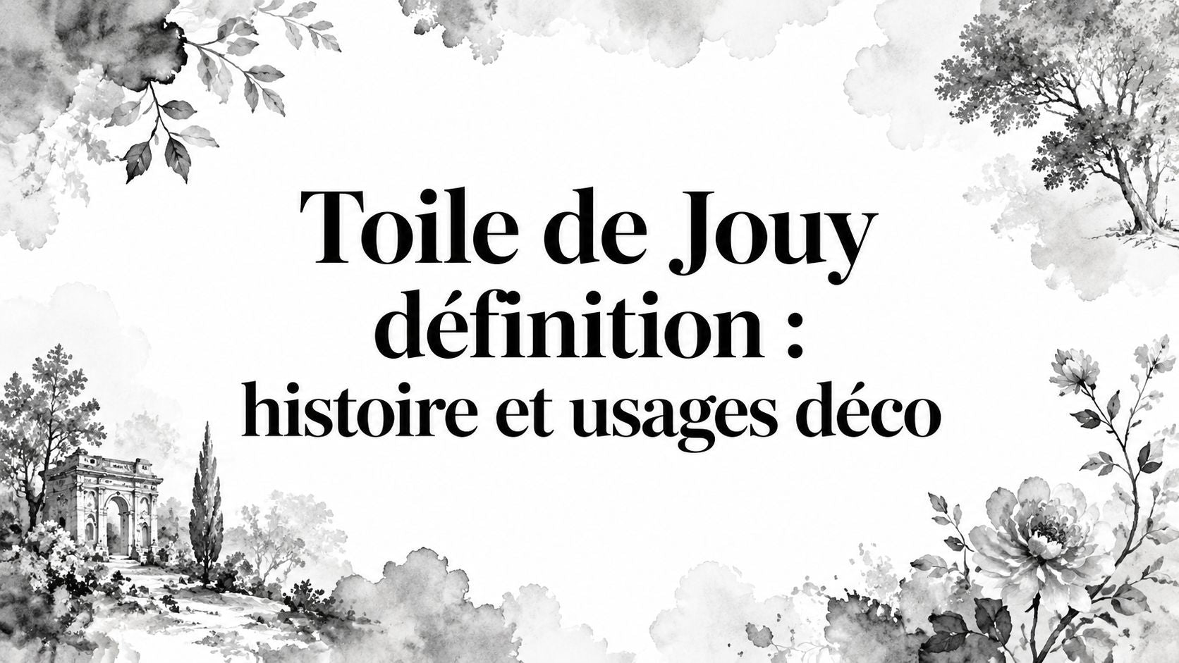 Toile de Jouy définition : histoire et usages déco